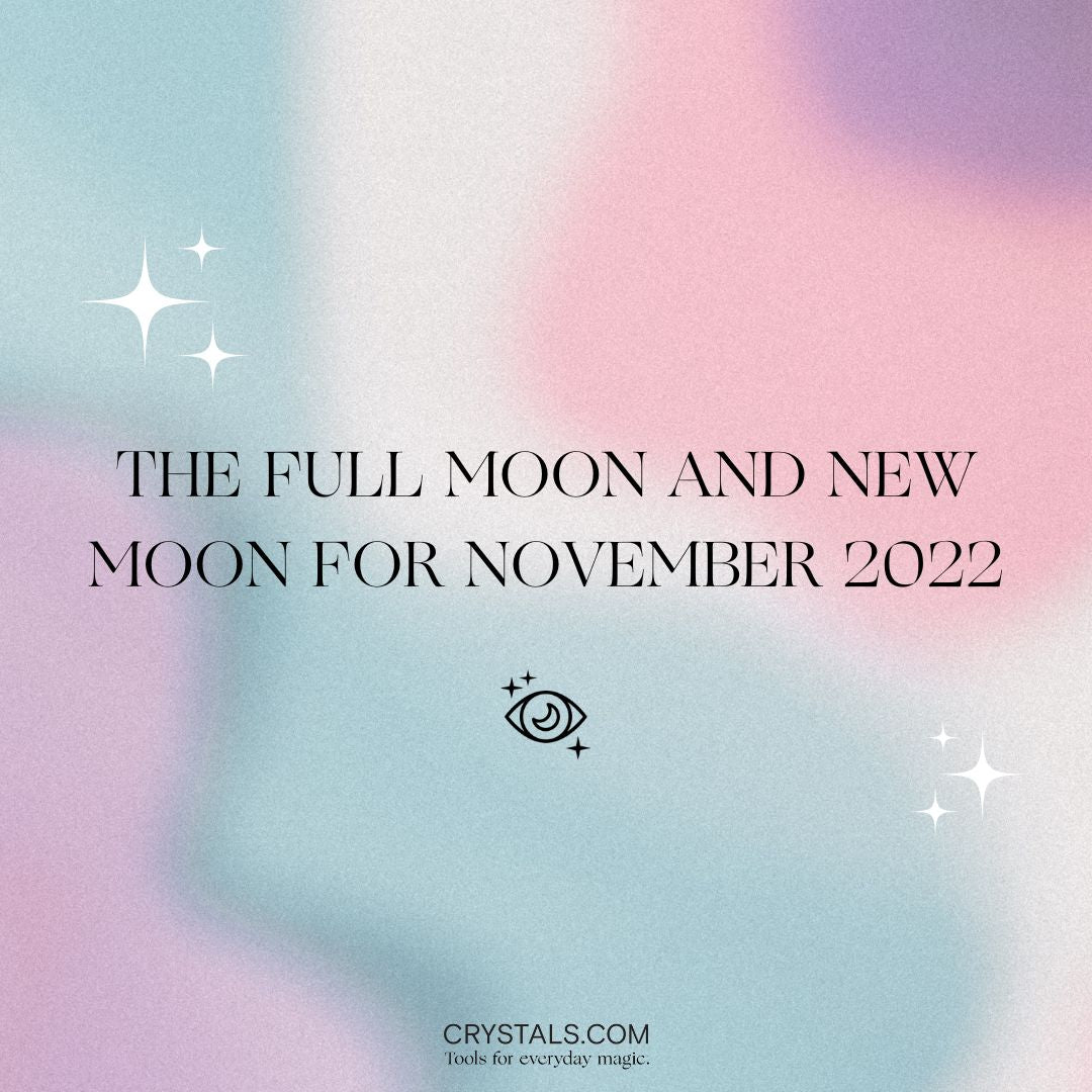 The Full Moon And New Moon For November 2022