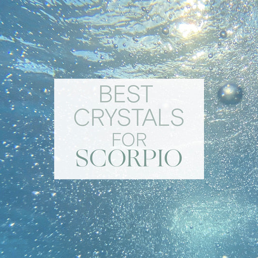Best Crystals for Scorpio