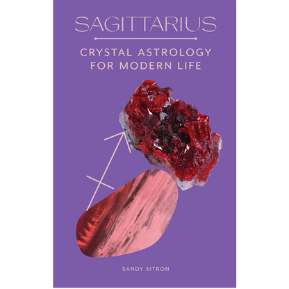 Sagittarius - Crystal Astrology for Modern Life