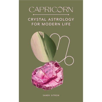 Capricorn - Crystal Astrology for Modern Life